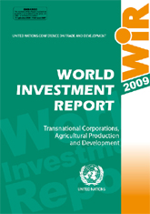 World Investment Report 2009: transnational corporations, agricultural production and development